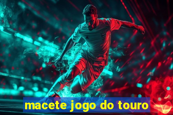 macete jogo do touro